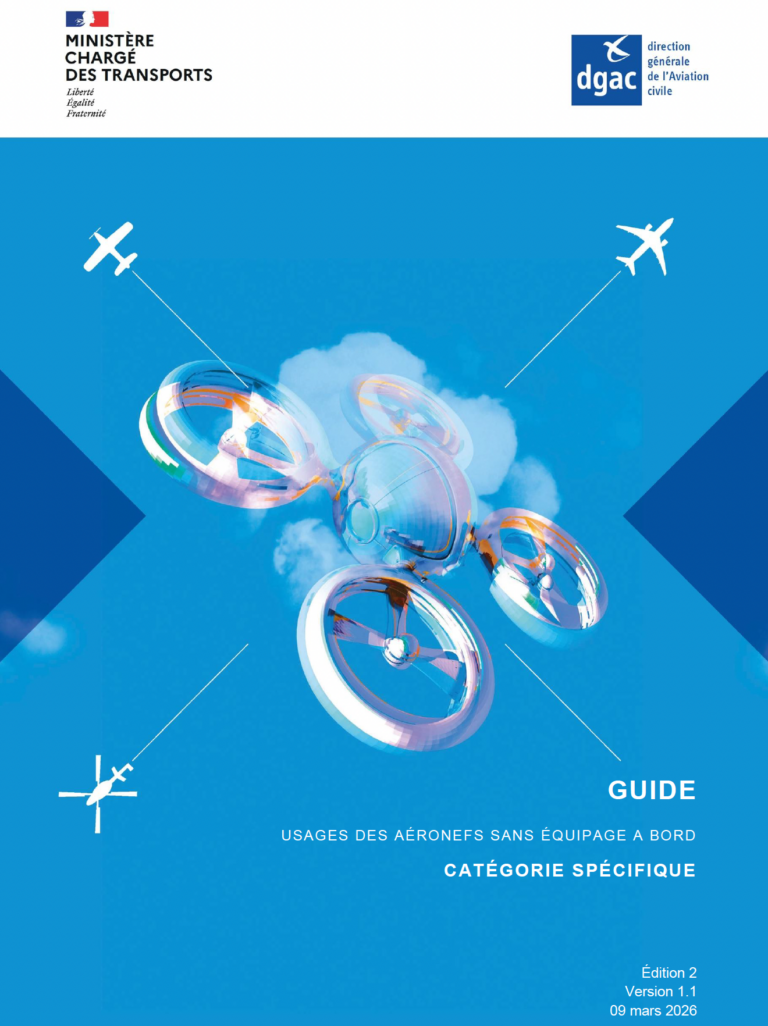 Guide DGAC 2026 sur la catégorie spécifique des drones professionnels et la réglementation applicable aux télépilotes